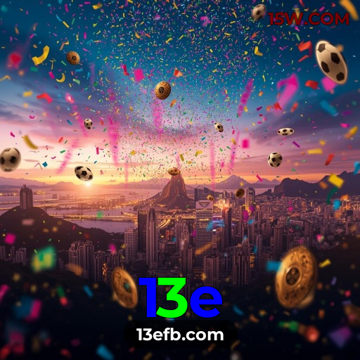 13e.com 🏅 - Plataforma de entretenimento online - 13e